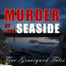 Murder By The Seaside - a true crime mini documentary now available on shotstv.com