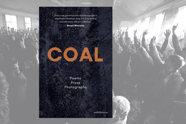 The Coal Anthology: Book of miners strike poems, prose and photographs to launch at NCMME