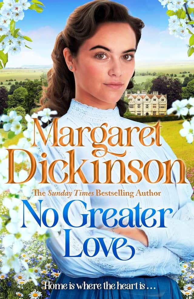 Margaret Dickinson's latest novel No Greater Love