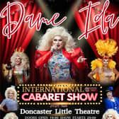 Dame Ida will be in Doncaster to perform her show. 