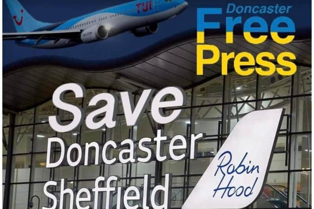 The campaign is on to save Doncaster Sheffield Airport.