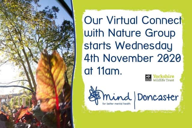 Doncaster Mind are teaming up with The Yorkshire Wildlife Trust to help people connect with nature.