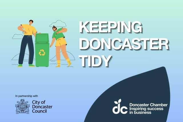 Business community to come together for large scale litter pick that will helop keep Doncaster tidy.