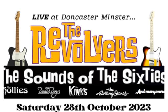 The Revolvers will bring the Sounds of the Sixties to Doncaster later this month.