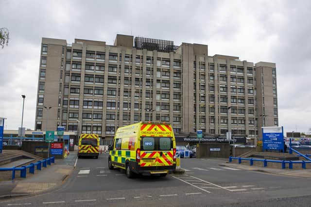 Doncaster Royal Infirmary, which is run by Doncaster & Bassetlaw Hospitals NHS Trust.