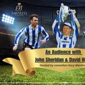 An exclusive evening with football legends John Sheridan and David Hirst in Doncaster.