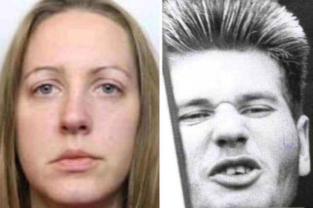 Serial killers Anthony Arkwright and Lucy Letby will never be released from jail.
