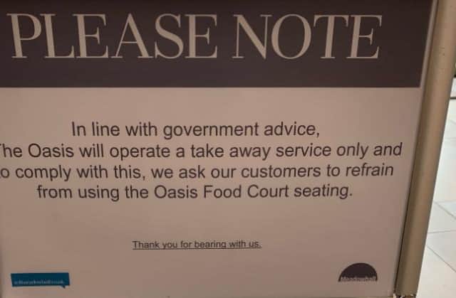 A customer notice at Meadowhall's Oasis Dining Quarter