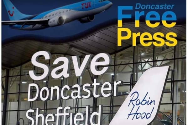 The campaign is on to save Doncaster Sheffield Airport. (Graphic: Tony Critchley).