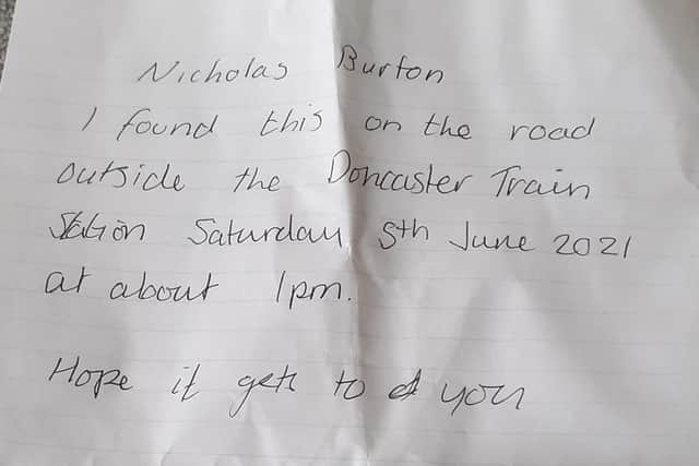 Nick Burton is searching for the kind stranger who left him this note.