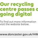 Digital passes for household waste recycling centres in Doncaster launched.
