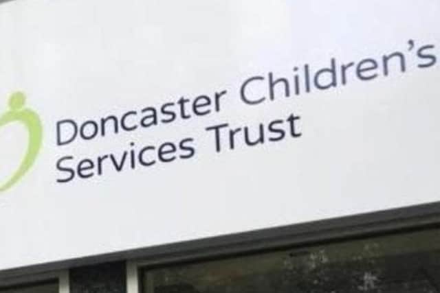 Doncaster Children's Services Trust is in the process of being brought back in house.