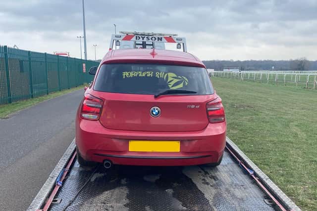 The BMW was seized on Leger Way after it was seen being driven dangerously