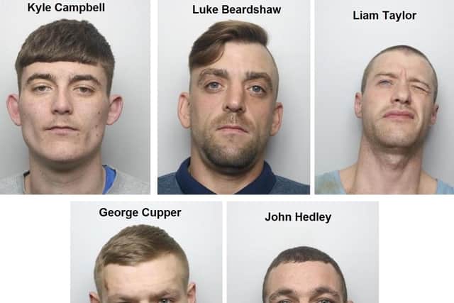Doncaster men Kyle Campbell, Luke Beardshaw, Liam Taylor, George Cupper and John Hedley are all wanted by police.