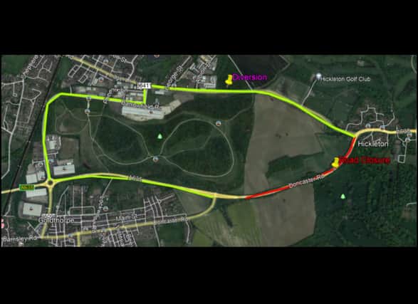 Doncaster Road Hickleton will be closed overnight on Sunday.