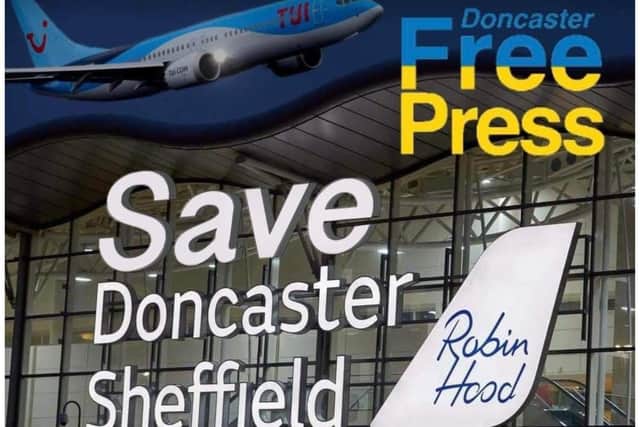 The fight is on to save Doncaster Sheffield Airport.