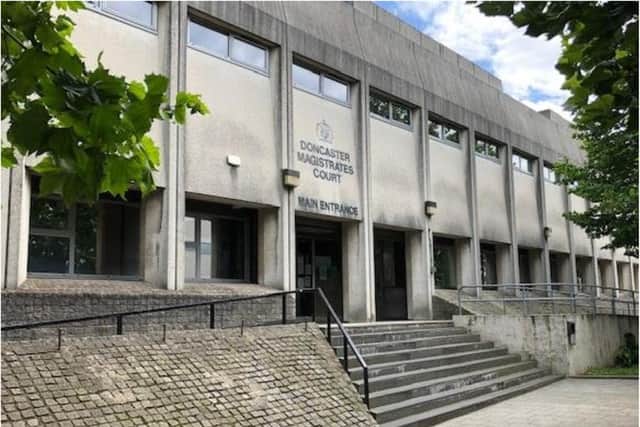 The man appeared before Doncaster Magistrates Court.