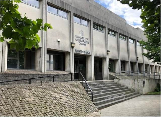 The man appeared before Doncaster Magistrates Court.