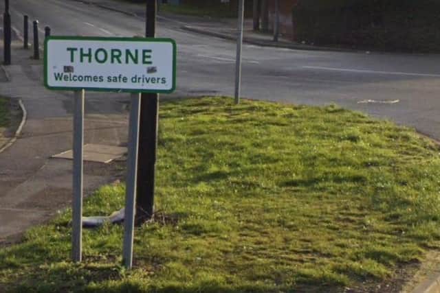 Thorne is amongst the areas involved