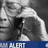Warning to relatives of elderly to be aware of courier fraud scams.