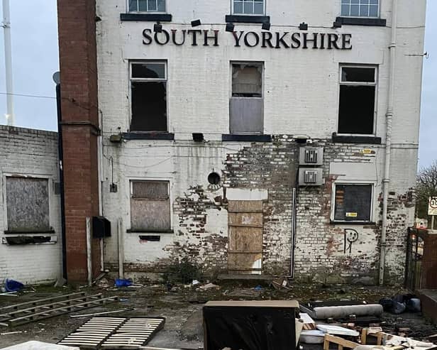 The former South Yorkshire pub has become a haven for fly tippers.