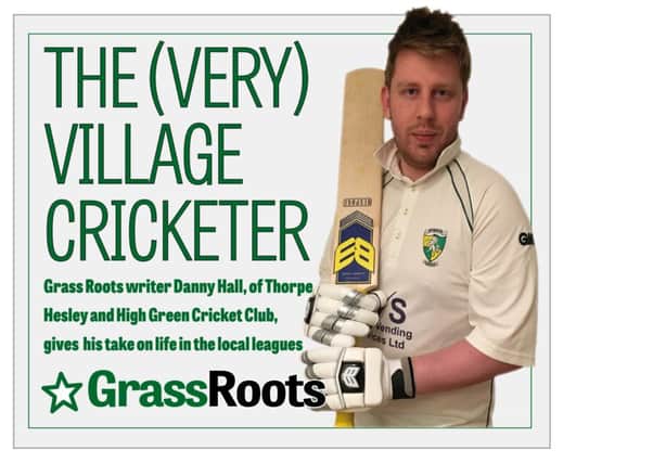 Danny Hall: The Star's very village cricketer