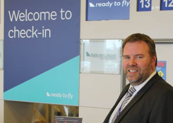 Rob Cooke, the new operations manager at Doncaster Sheffield Airport.