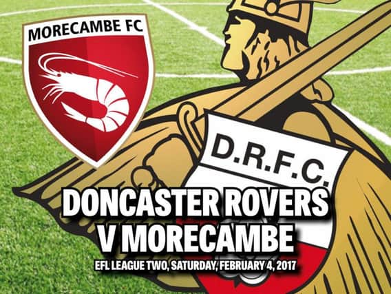 Doncaster Rovers v Morecambe