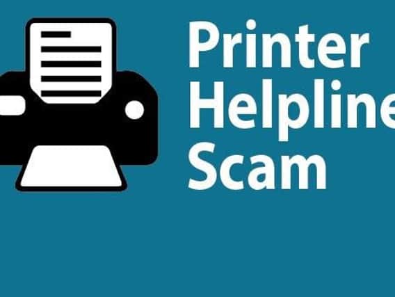 Printer helpline scam.