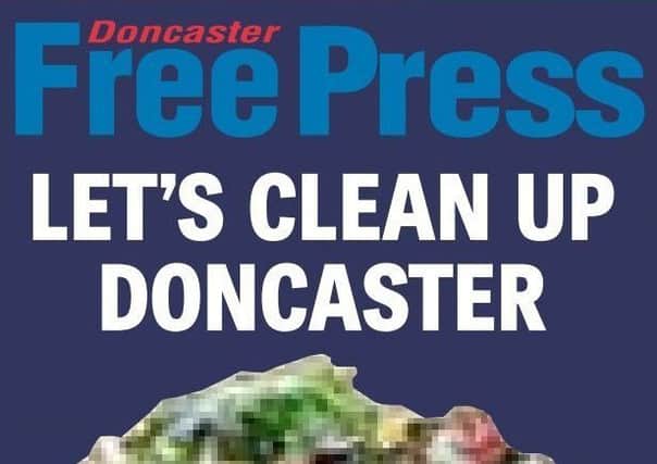 Lets Clean Up Doncaster campaign