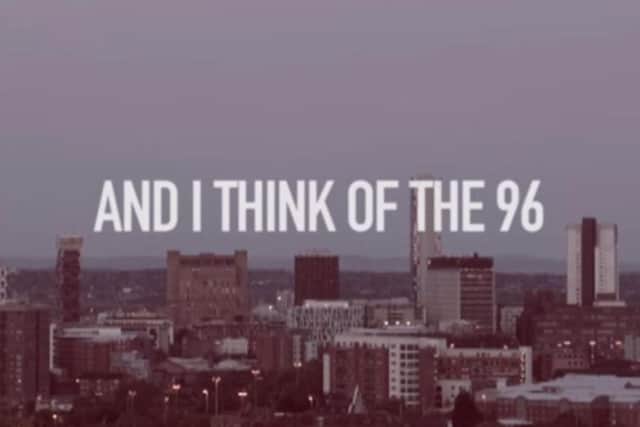 The video pays tribute to the 96 fans who died.